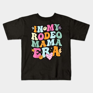 Groovy In My Rodeo Mama Era Western Country Mother Kids T-Shirt